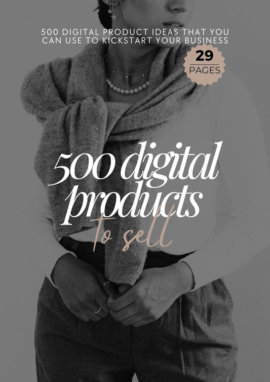 500  Digital products to sell